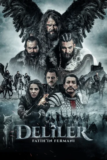 Deliler: Fatih'in Fermanı
