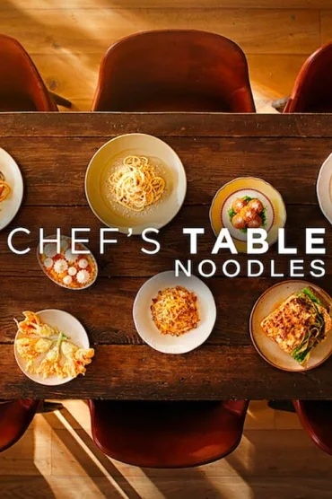 Chefs Table: Noodles